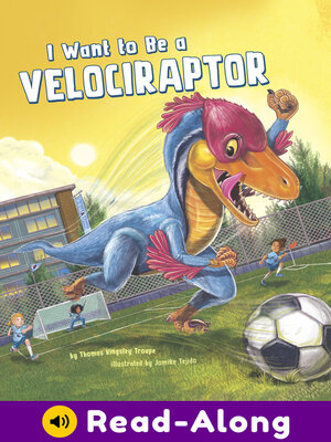 cover image of I Want to Be a Velociraptor